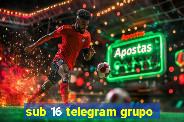 sub 16 telegram grupo